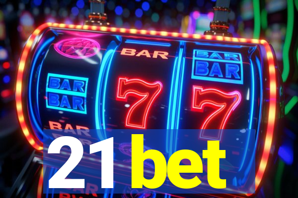 21 bet